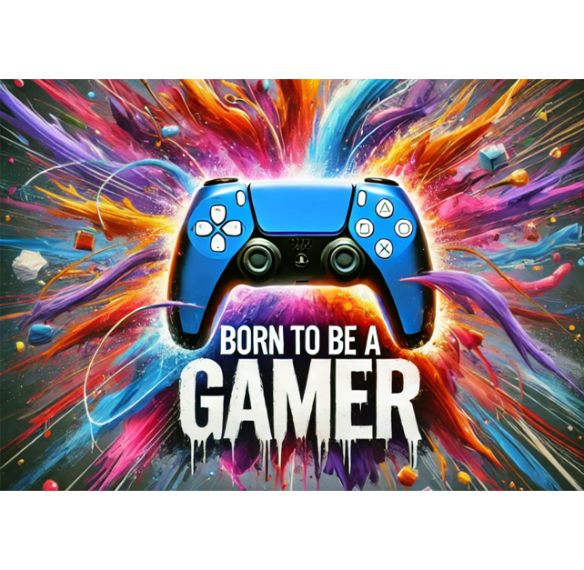 Born to be a gamer