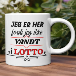 Jeg er her fordi jeg ikke vandt i Lotto